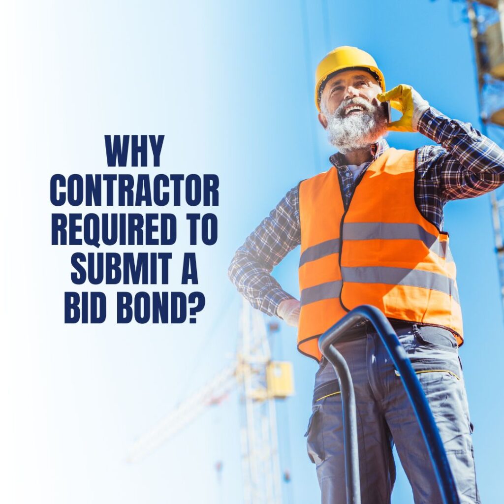 Why contractor required to submit a Bid Bond? - A contractor is talking on his phone while at the construction site.